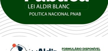 Cultura promove consulta pública para a aplicação da Política Nacional Aldir Blanc